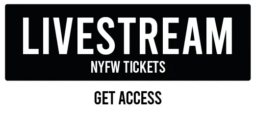 NYFW livestream tickets